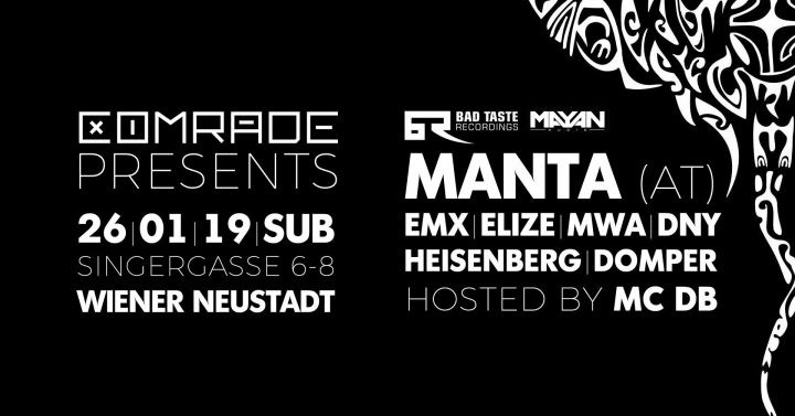 Comrade DNB w/ MANTA (Bad Taste Recordings, AT) am 26. January 2019 @ SUB. Comrade DNB w/ MANTA (Bad Taste Recordings, AT) am 26. January 2019 @ SUB.