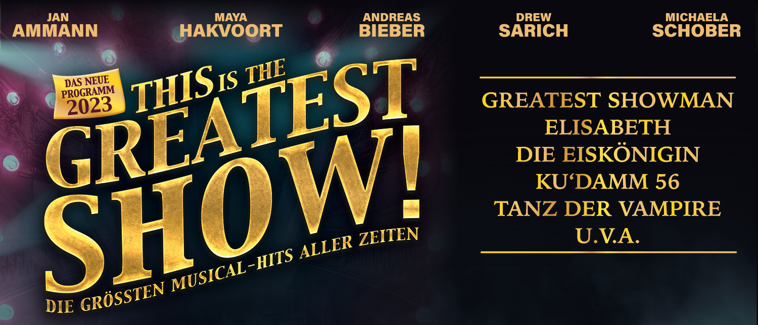 THIS is the GREATEST SHOW am 22. February 2023 @ Wiener Stadthalle - Halle F.