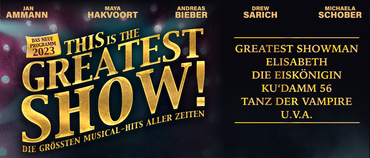 THIS is the GREATEST SHOW am 22. February 2023 @ Wiener Stadthalle - Halle F. THIS is the GREATEST SHOW am 22. February 2023 @ Wiener Stadthalle - Halle F.