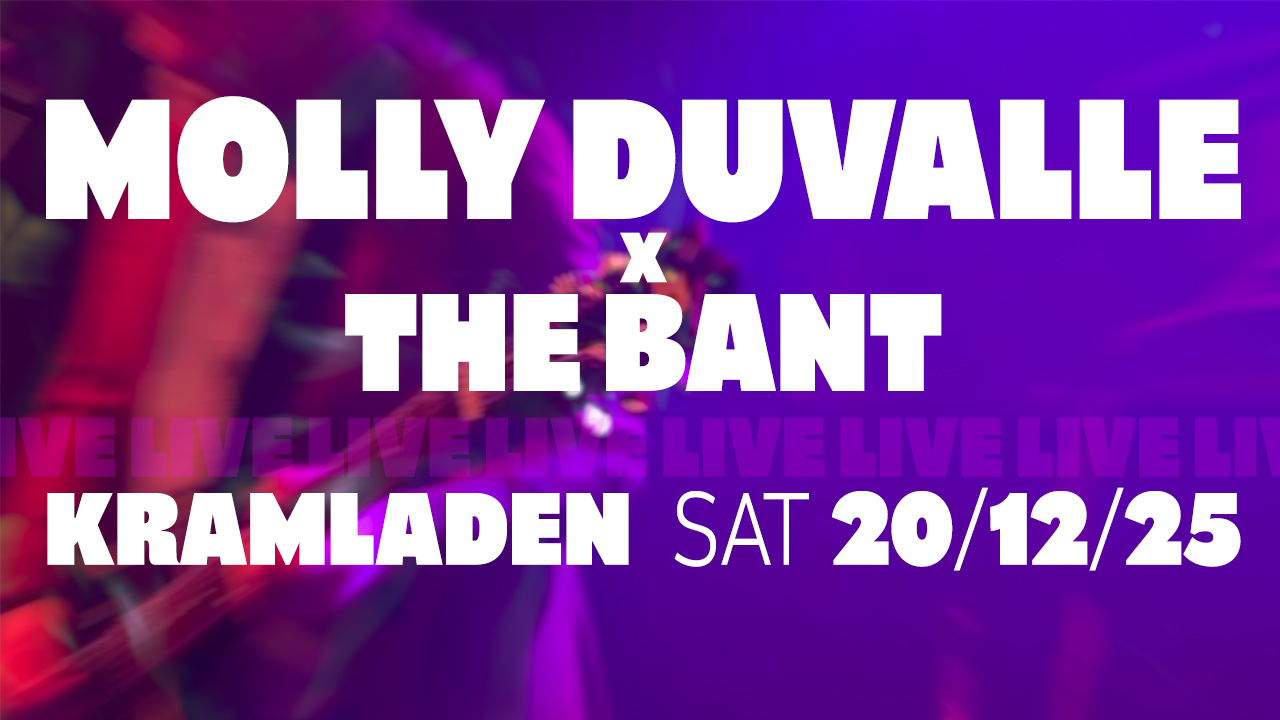 MOLLY DUVALLE + THE BANT am 20. December 2025 @ Kramladen.