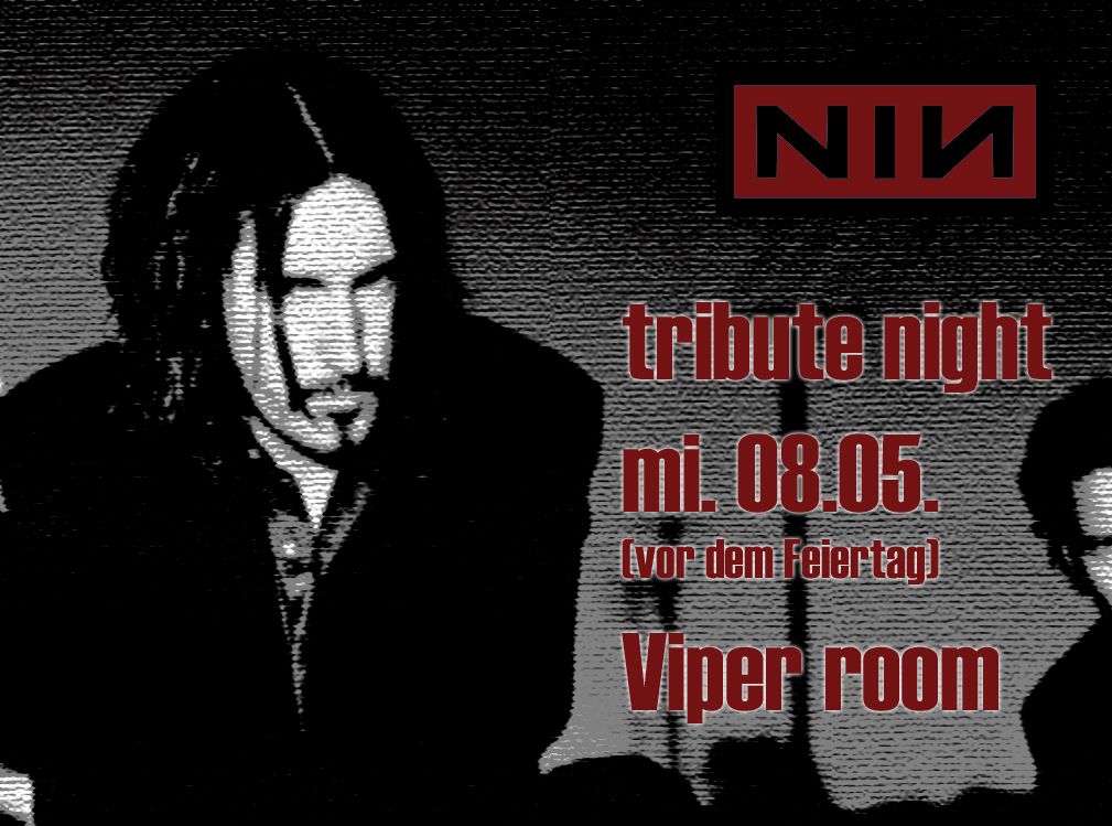 Nine Inch Nails Tribute Night am 8. May 2024 @ Viper Room.