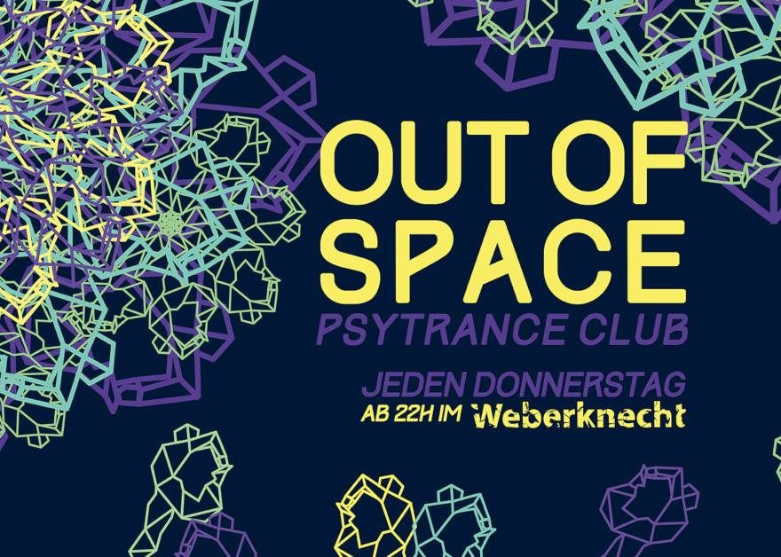 OUT of SPACE Psytrance Club ~ 23.1.