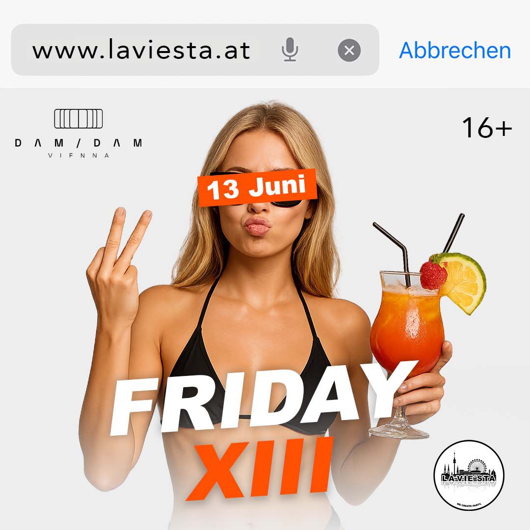 FRIDAY XIII | 13.06.2025 | NOTENSCHLUSS SPECIAL am 13. June 2025 @ DAM / DAM. FRIDAY XIII | 13.06.2025 | NOTENSCHLUSS SPECIAL am 13. June 2025 @ DAM / DAM.