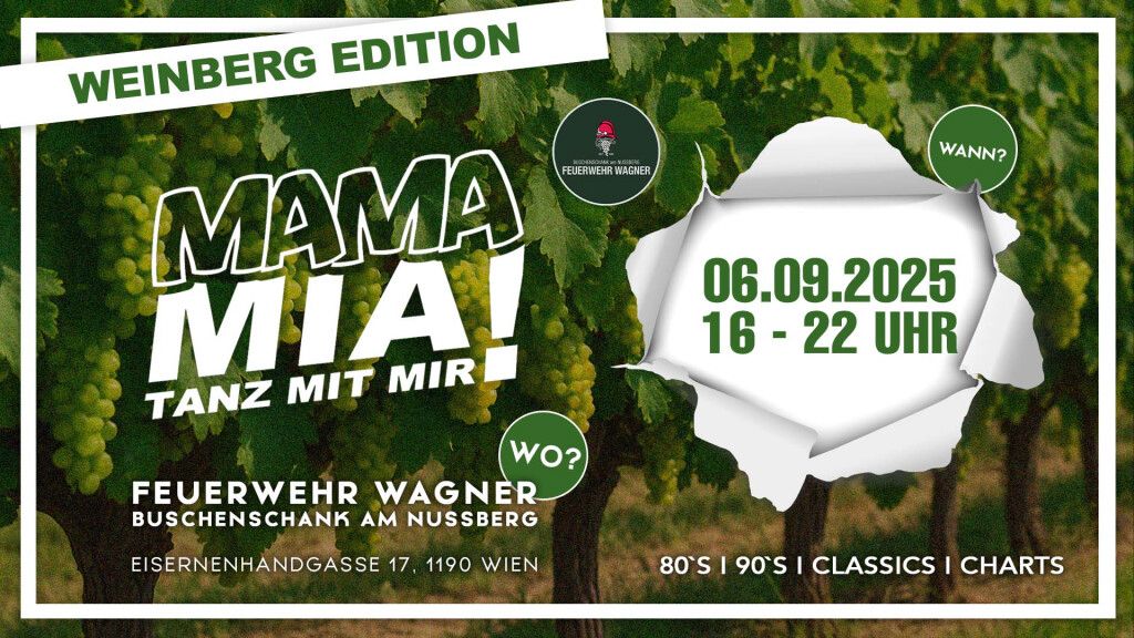 MAMA MIA! am 6. September 2025 @ Buschenschank Feuerwehr Wagner am Nussberg.