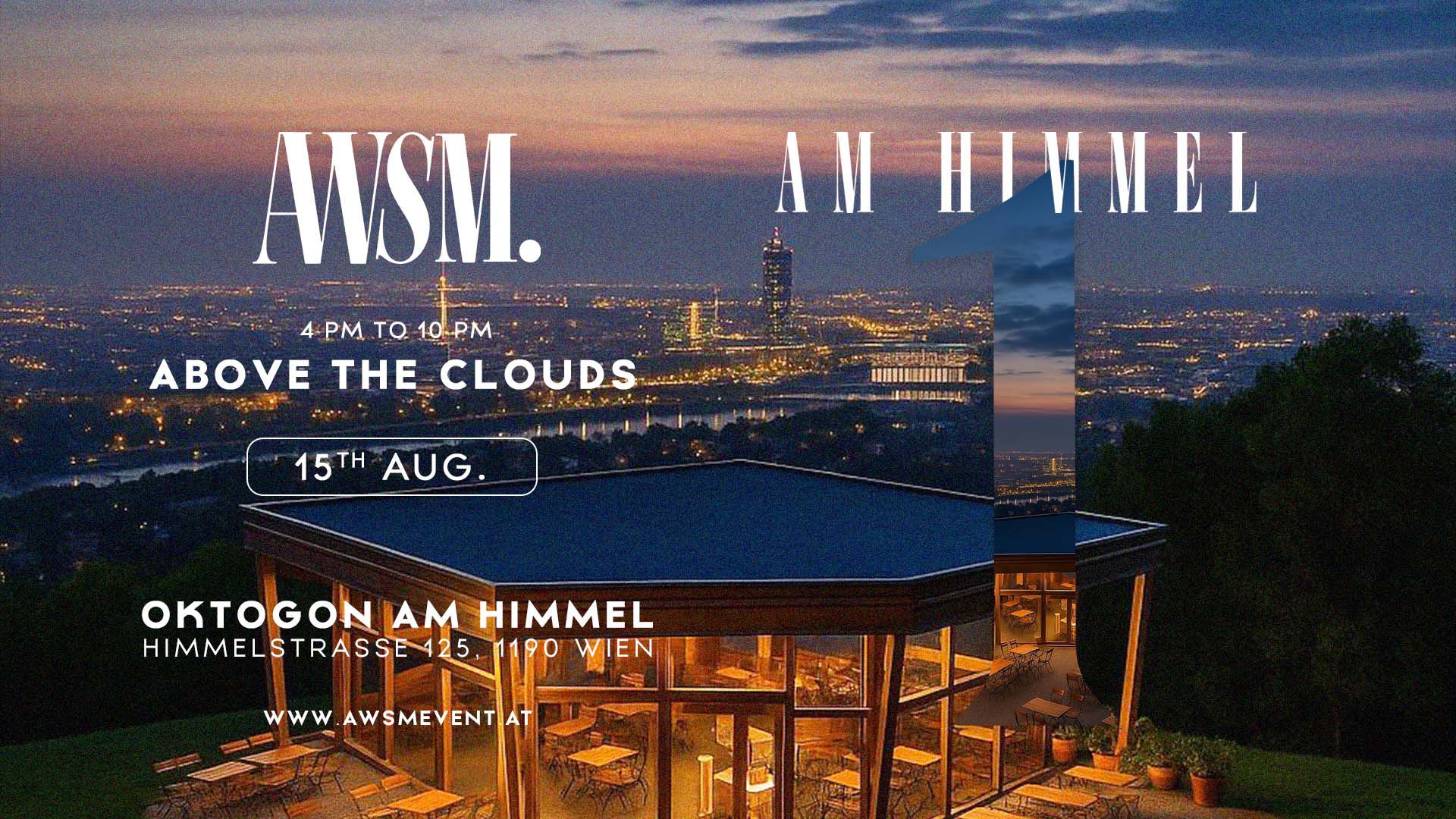 AWSM. SKYLINE EDITION (19+) am 15. August 2025 @ Am Himmel.