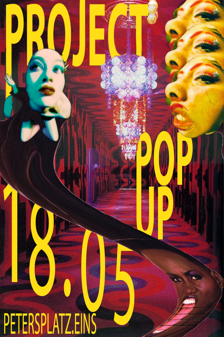 PROJECT POP UP am 18. May 2023 @ petersplatz.eins. PROJECT POP UP am 18. May 2023 @ petersplatz.eins.