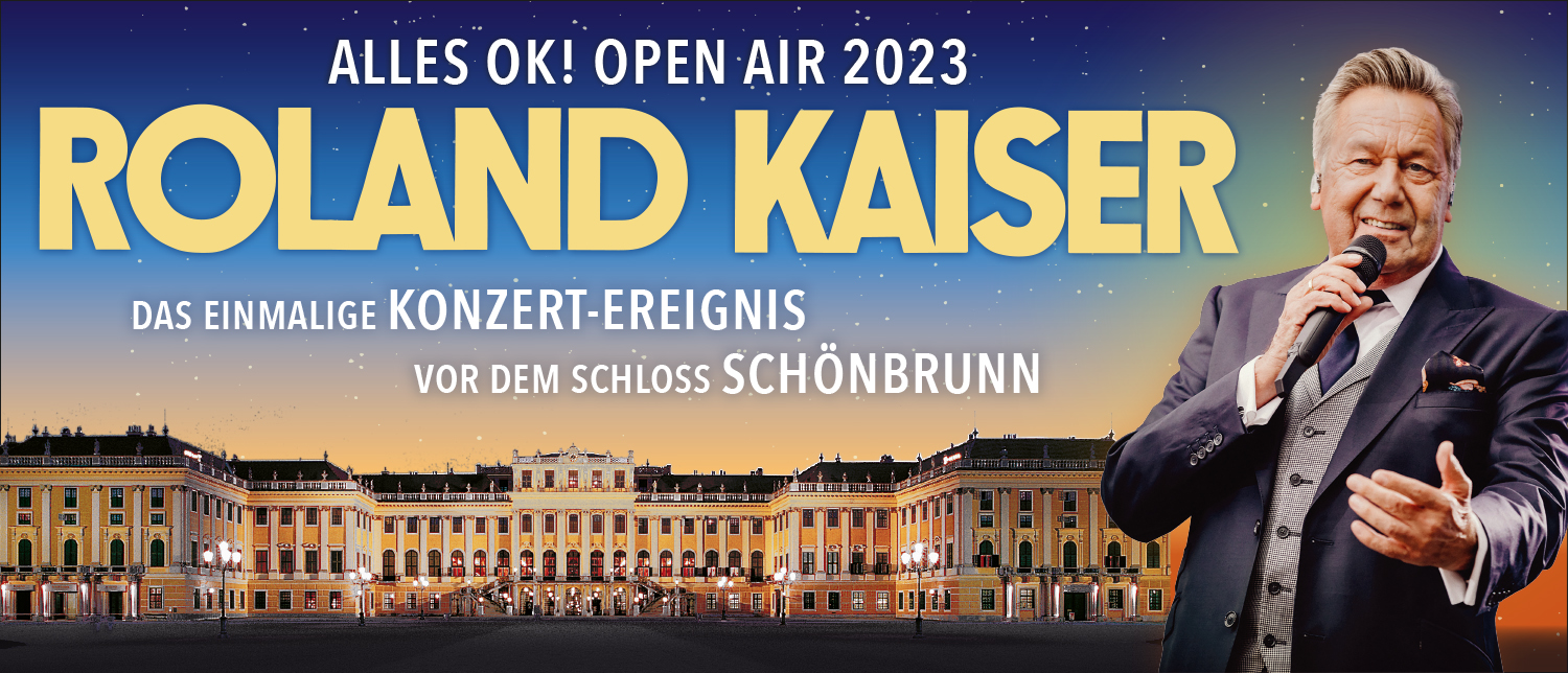 Roland Kaiser - Alles O.K.! Open Air am 2. July 2023 @ Schloss Schönbrunn.