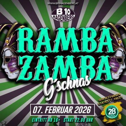 B10 Ramba Zamba Gschnas