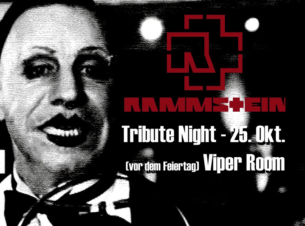 Rammstein Tribute Night am 25. October 2021 @ Viper Room.