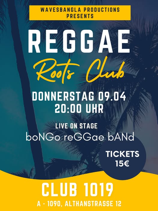 Reggae Roots Club: boNGo reGGae bANd am 9. April 2026 @ Club 1019.
