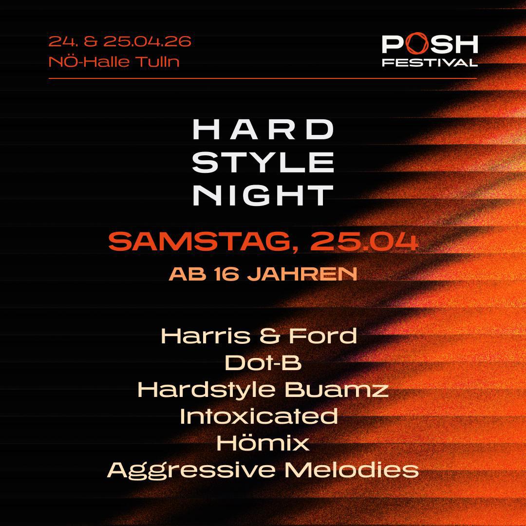 POSH Festival - Hardsyle Night am 25. April 2026 @ Niederösterreich Halle.