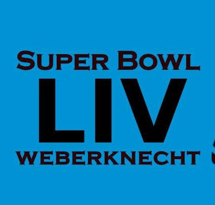 Super Bowl LIV Night im Weberknecht