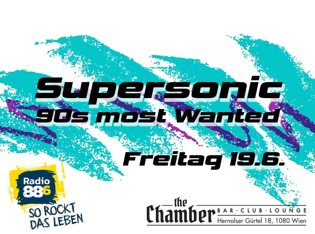 Supersonic - 90s most wanted am 19. June 2026 @ the Chamber – Bar | Club | Lounge.