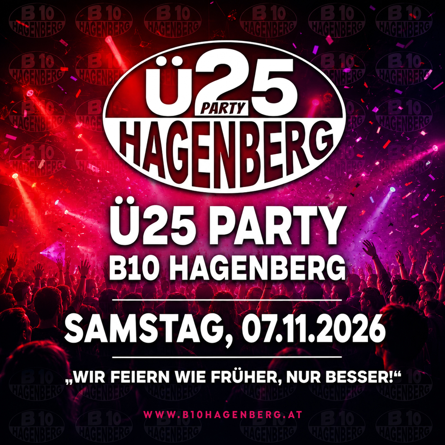 B10 Ü25 Party am 7. November 2026 @ B10 Hagenberg.