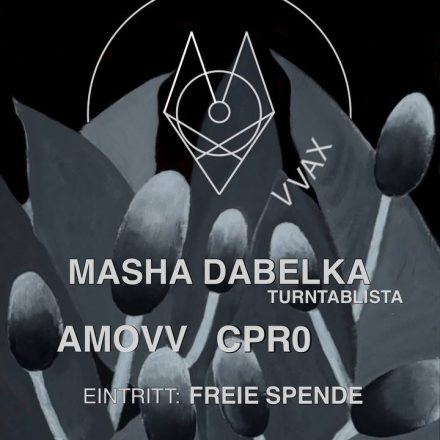 VVAX w/ Masha Dabelka