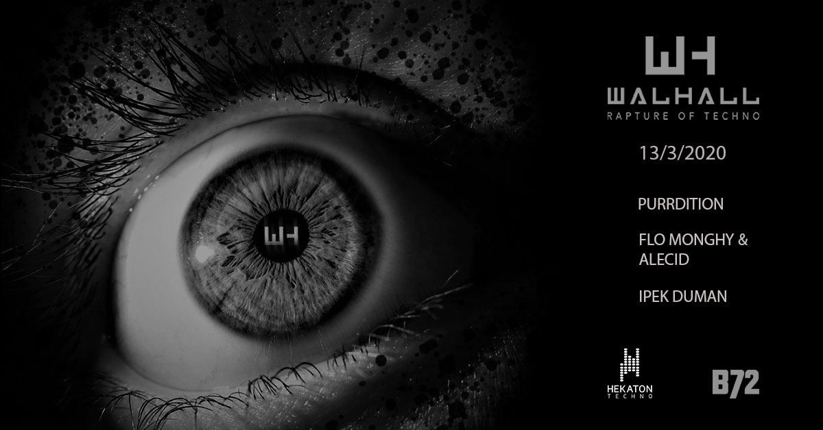 Walhall [rapture of techno] am 13. March 2020 @ B72.