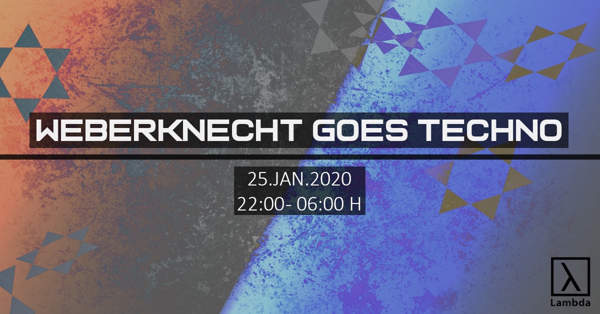 Weberknecht goes Techno am 25. January 2020 @ Weberknecht. Weberknecht goes Techno am 25. January 2020 @ Weberknecht.