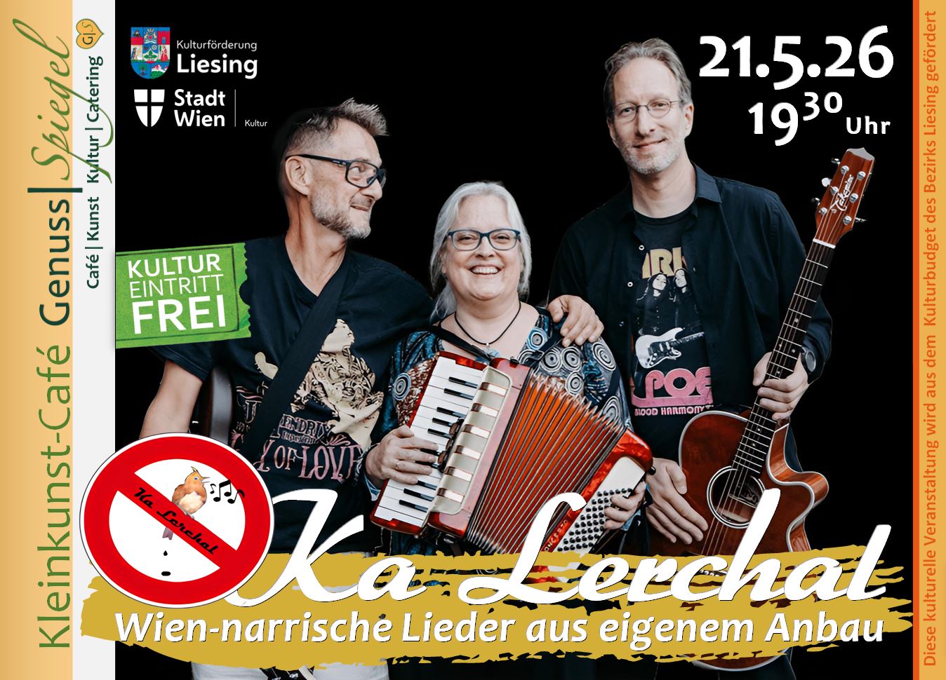 KA LERCHAL - Wien-narrische Lieder aus eigenem Anbau am 21. May 2026 @ Café Genuss-Spiegel.