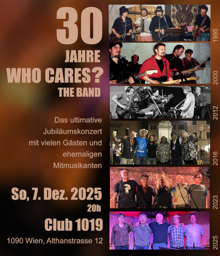30 Jahre WHO CARES? The Band am 7. December 2025 @ Club 1019.