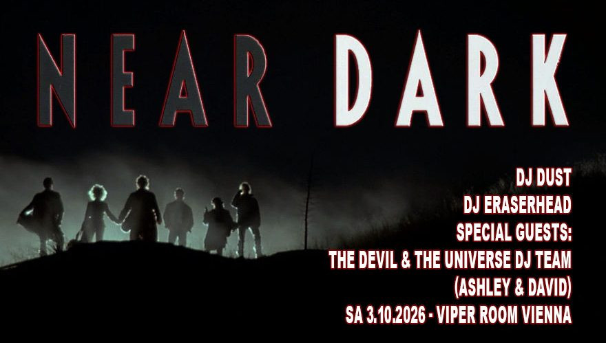 NEAR DARK - Horror, Dark 80s & New Goth Sounds