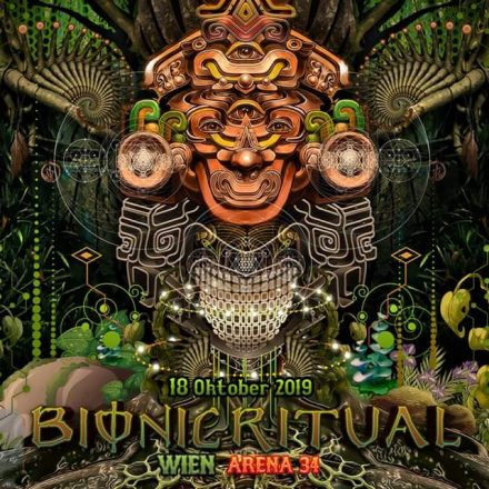٠•●●• BIONIC RITUAL ٠•●●•٠ - The psychedelic Gathering –