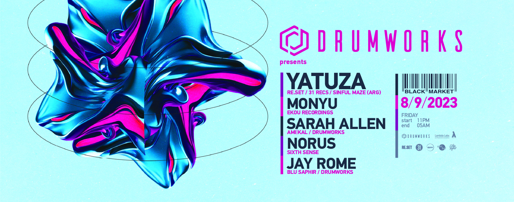 Drumworks presents Yatuza (RE:SET / 31 Recs) & Monyu (Ekou Recs) @ Black Market am 8. September 2023 @ Black Market. Drumworks presents Yatuza (RE:SET / 31 Recs) & Monyu (Ekou Recs) @ Black Market am 8. September 2023 @ Black Market.