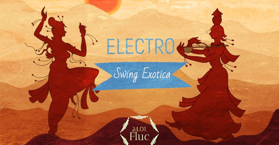 ✰ Electro Swing Exotica (Party) am 24. January 2020 @ Flucc.