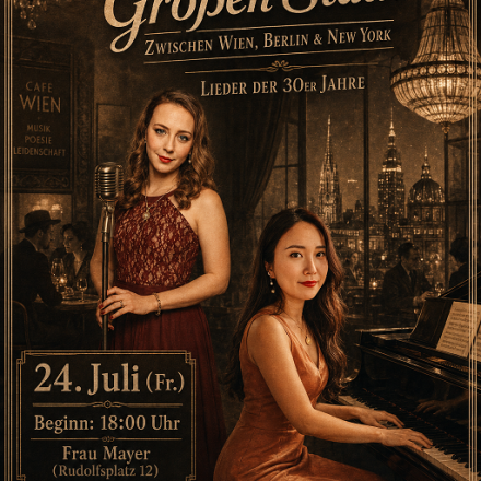 Die Lieder der Großen Stadt – Zwischen Wien, Berlin & New York