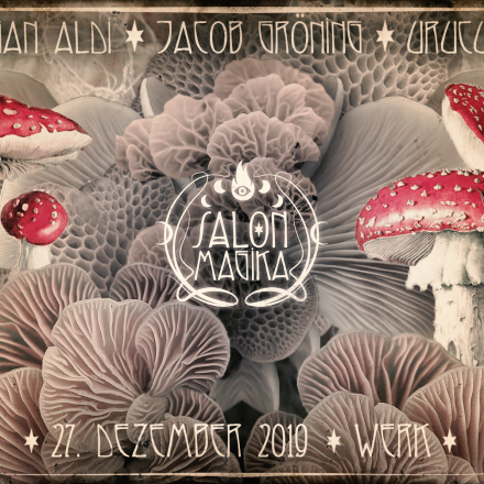 Salon Magika w/Zigan Aldi & Jacob Groening