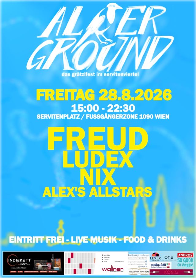 Alserground - das Musik-Grätzlfestival im Servitenviertel am 28. August 2026 @ Servitenplatz.