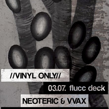 Neoteric x VVAX Vinyl Only Techno