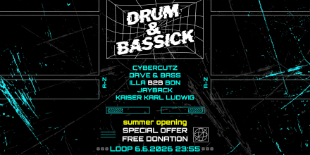 DRUM & BASSICK Summer Opening Special