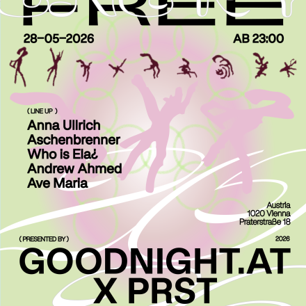 FREIFLUG X GOODNIGHT.AT x PRST