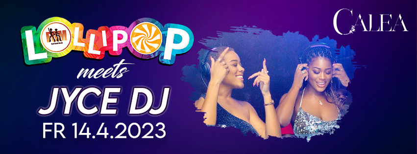 Lollipop meets Jyce DJ aus Paris am 14. April 2023 @ The Box. Lollipop meets Jyce DJ aus Paris am 14. April 2023 @ The Box.
