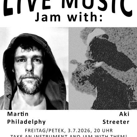 Jam With Martin Philadelphy & Aki Streeter