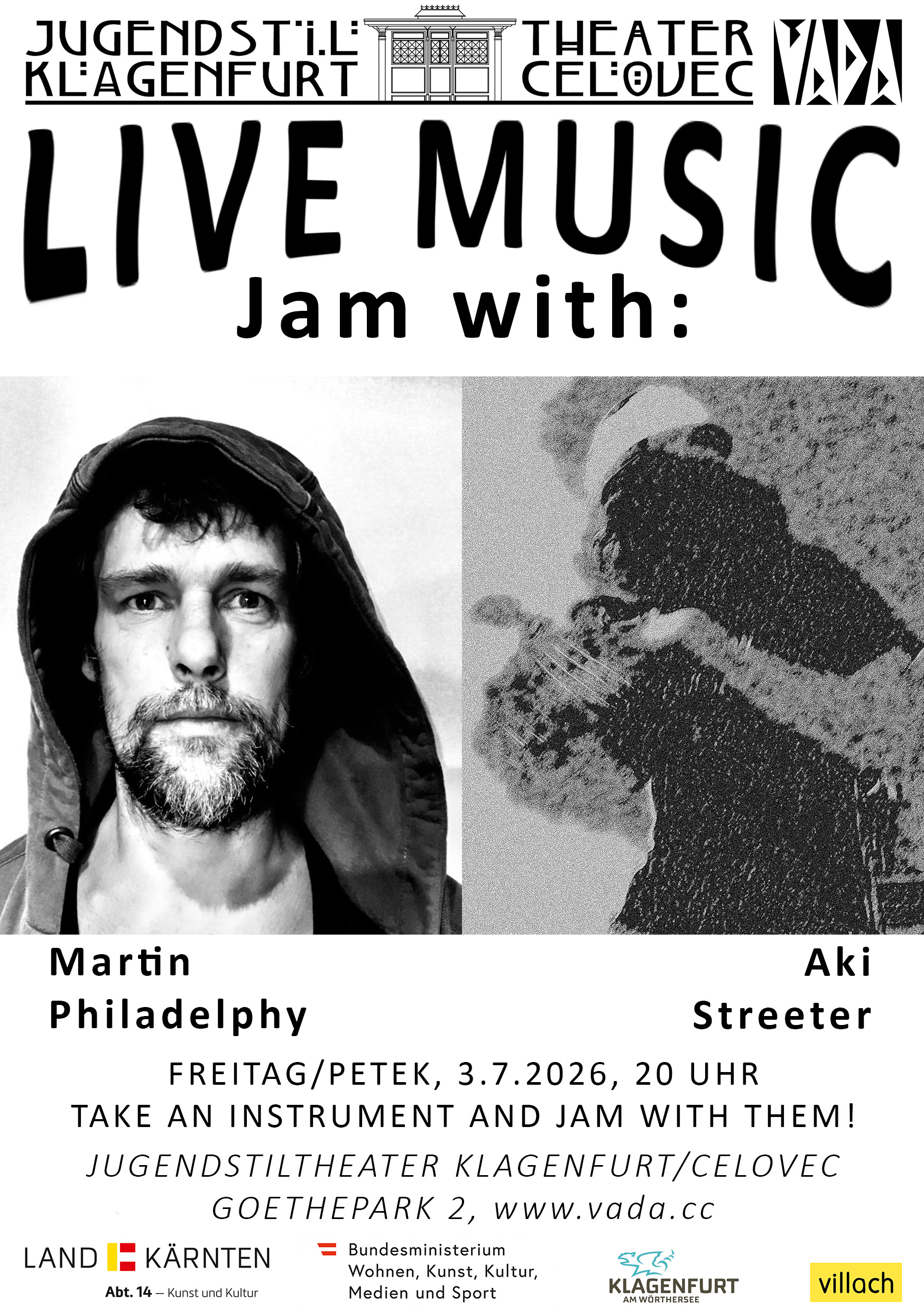 Jam With Martin Philadelphy & Aki Streeter am 3. July 2026 @ Jugendstiltheater Klagenfurt.