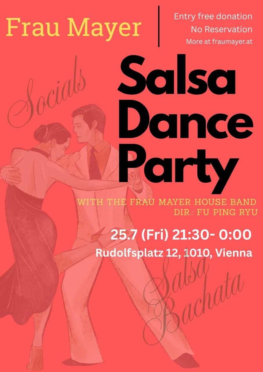 Frau Mayer Hausband TANZKONZERT – SALSA DANCE PARTY am 25. July 2026 @ Frau Mayer.