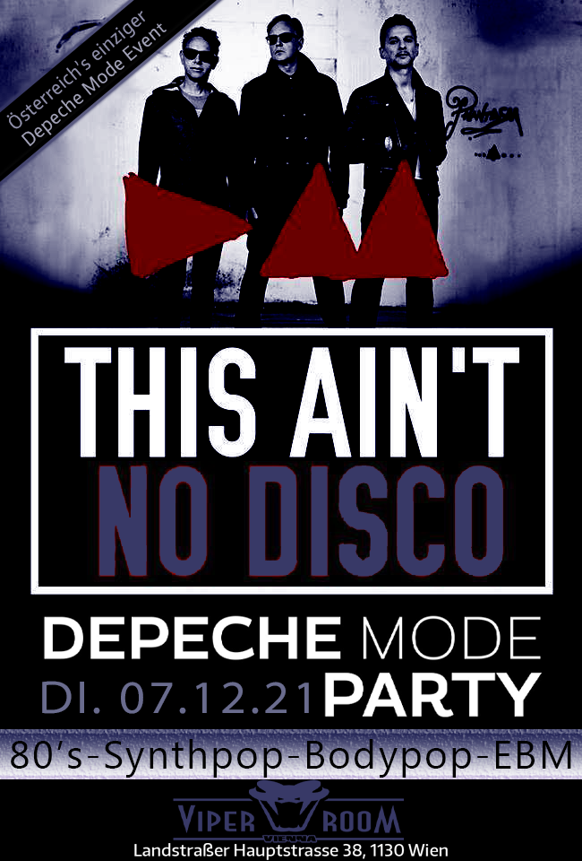 This ain't no Disco - Depeche Mode / 80's Party! am 7. December 2021 @ Viper Room. This ain't no Disco - Depeche Mode / 80's Party! am 7. December 2021 @ Viper Room.