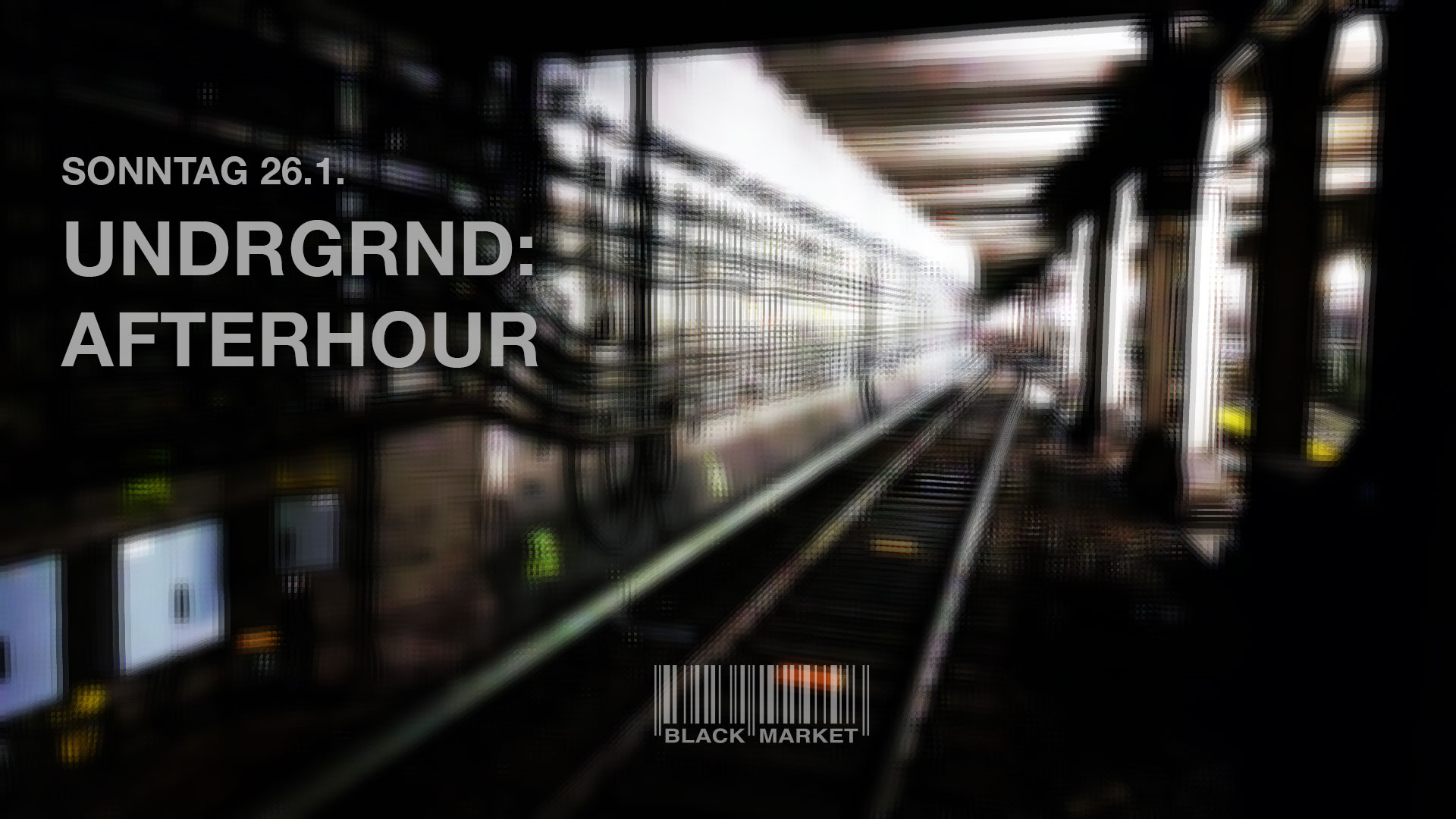 Undrgrnd:Afterhour am 26. January 2020 @ Black Market.