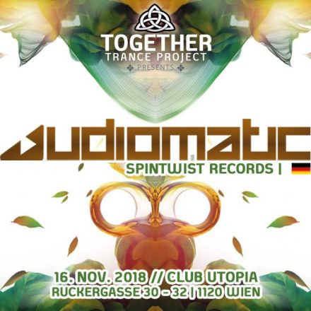 Audiomatic pres. by Together Trance Project - Club Utopia Reunion