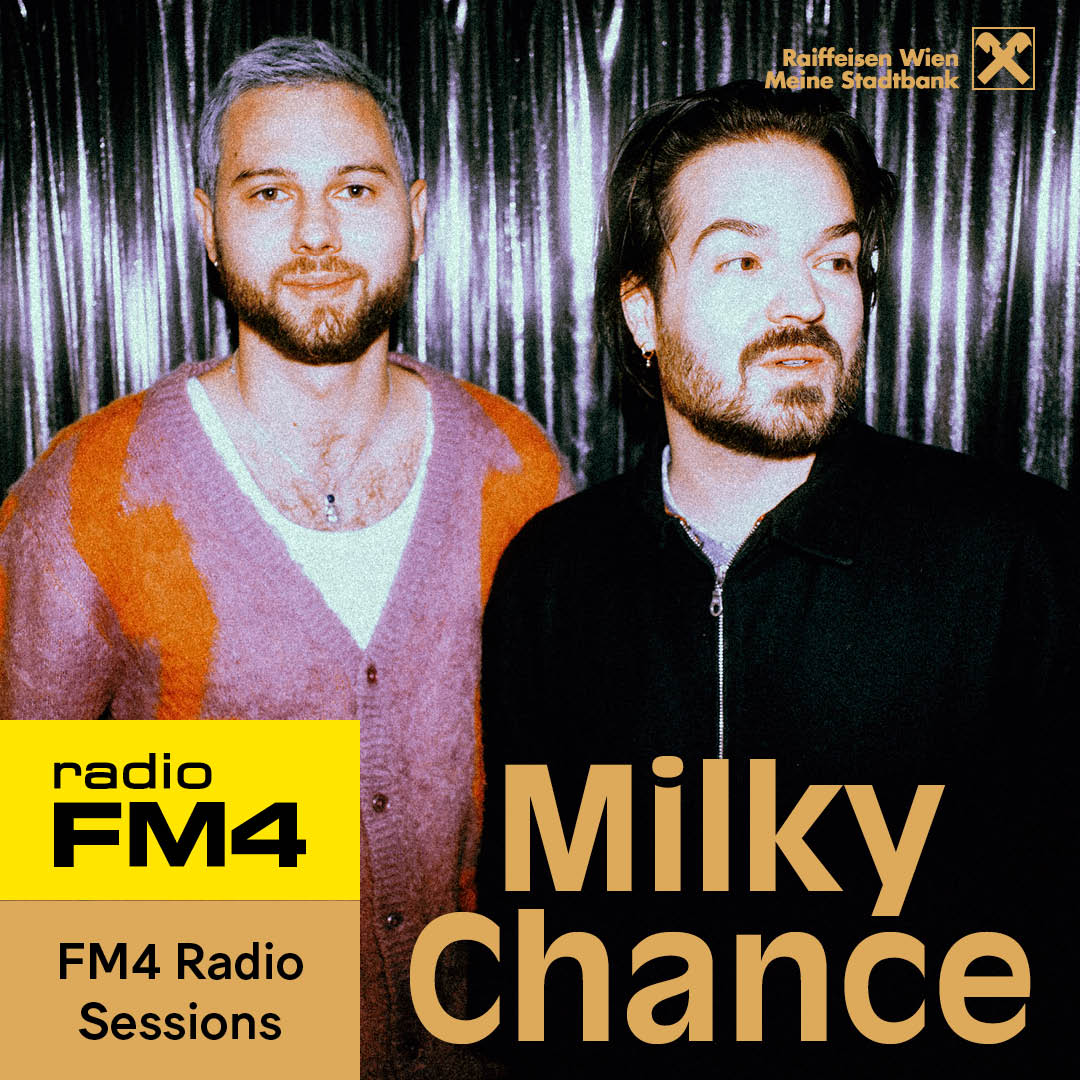 FM4 Radio Session mit Milky Chance