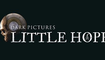 The Dark Pictures Anthology: Little Hope angekündigt