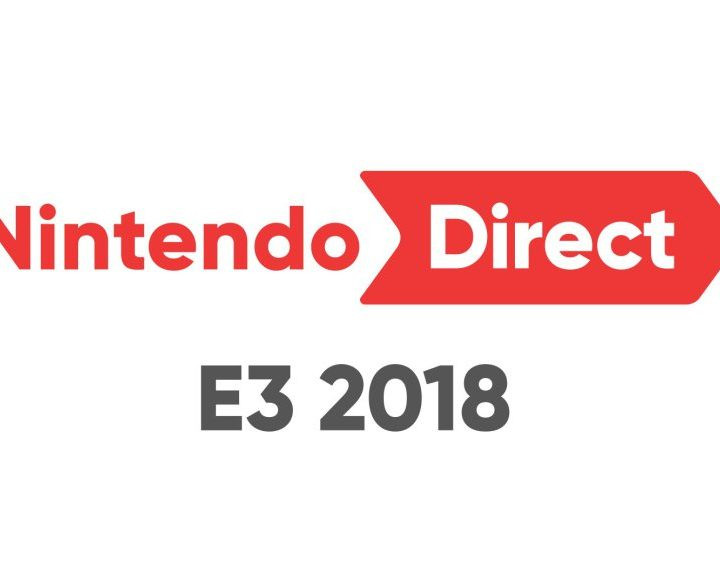 Nintendo Direct E3 2018