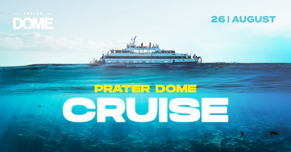 Prater DOME CRUISE am 26. August 2023 @ Handelskai 265, 1020 Wien, Österreich.