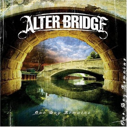 One Day Remains - Alter Bridge