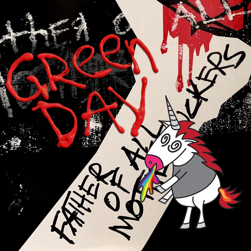 Father Of All Motherfuckers - Green Day