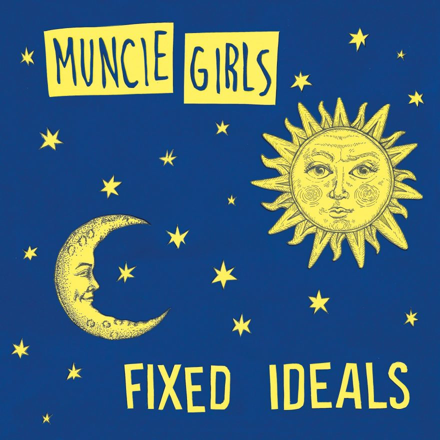 Fixed Ideals - Muncie Girls