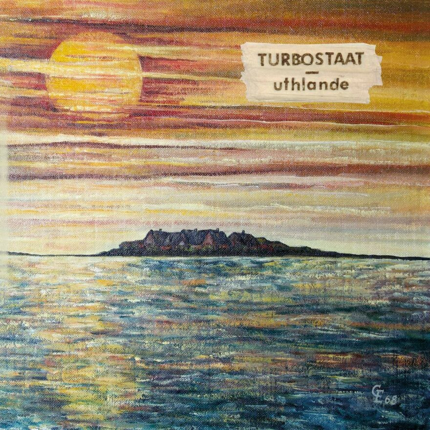 Uthlande - Turbostaat