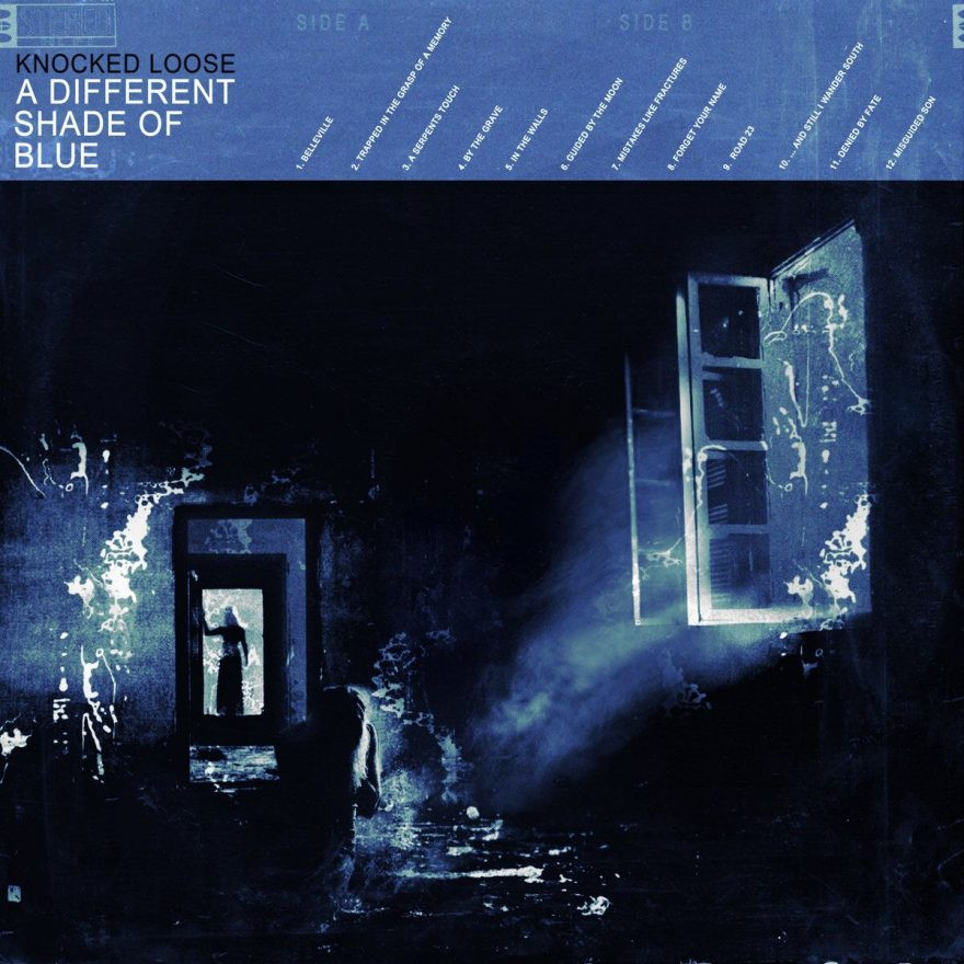 A Different Shade Of Blue - Knocked Loose