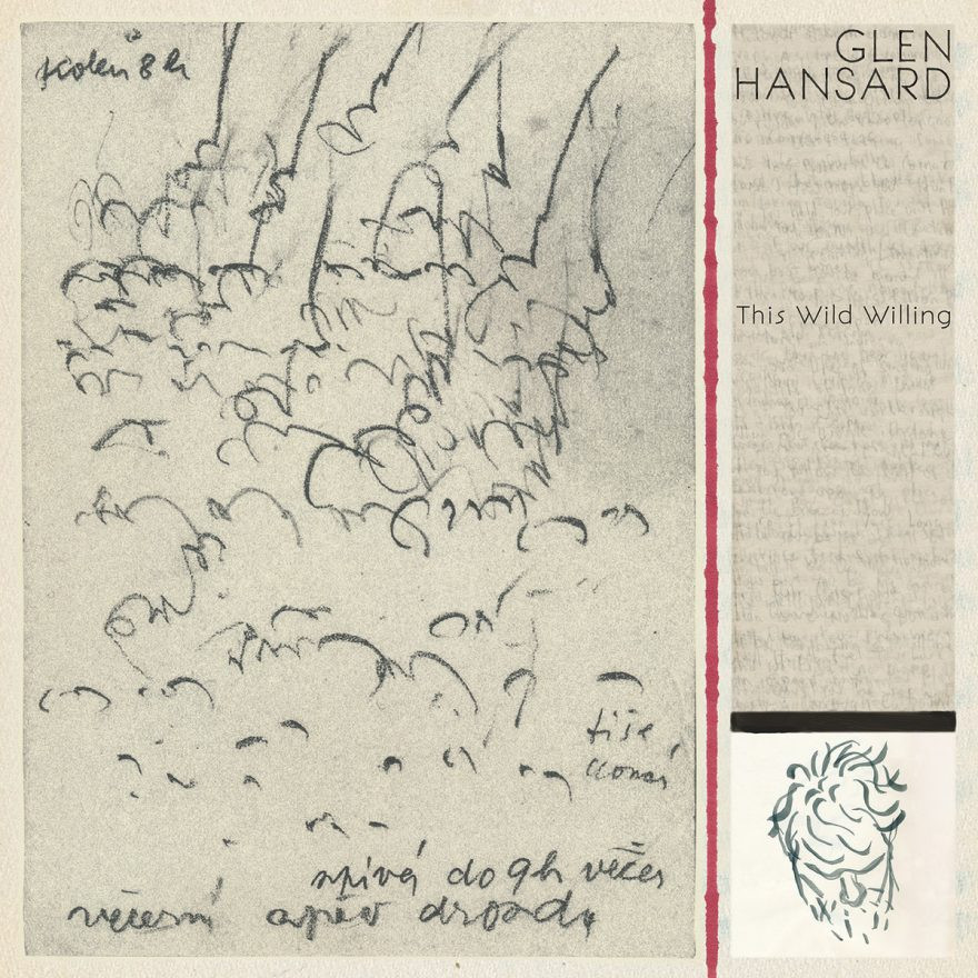 This Wild Willing - Glen Hansard